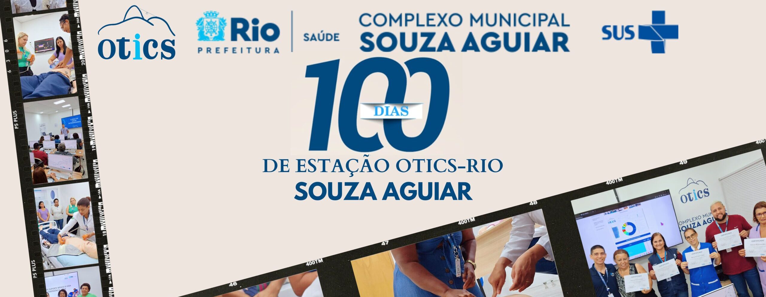 100 Dias de OTICS Rio Souza Aguiar