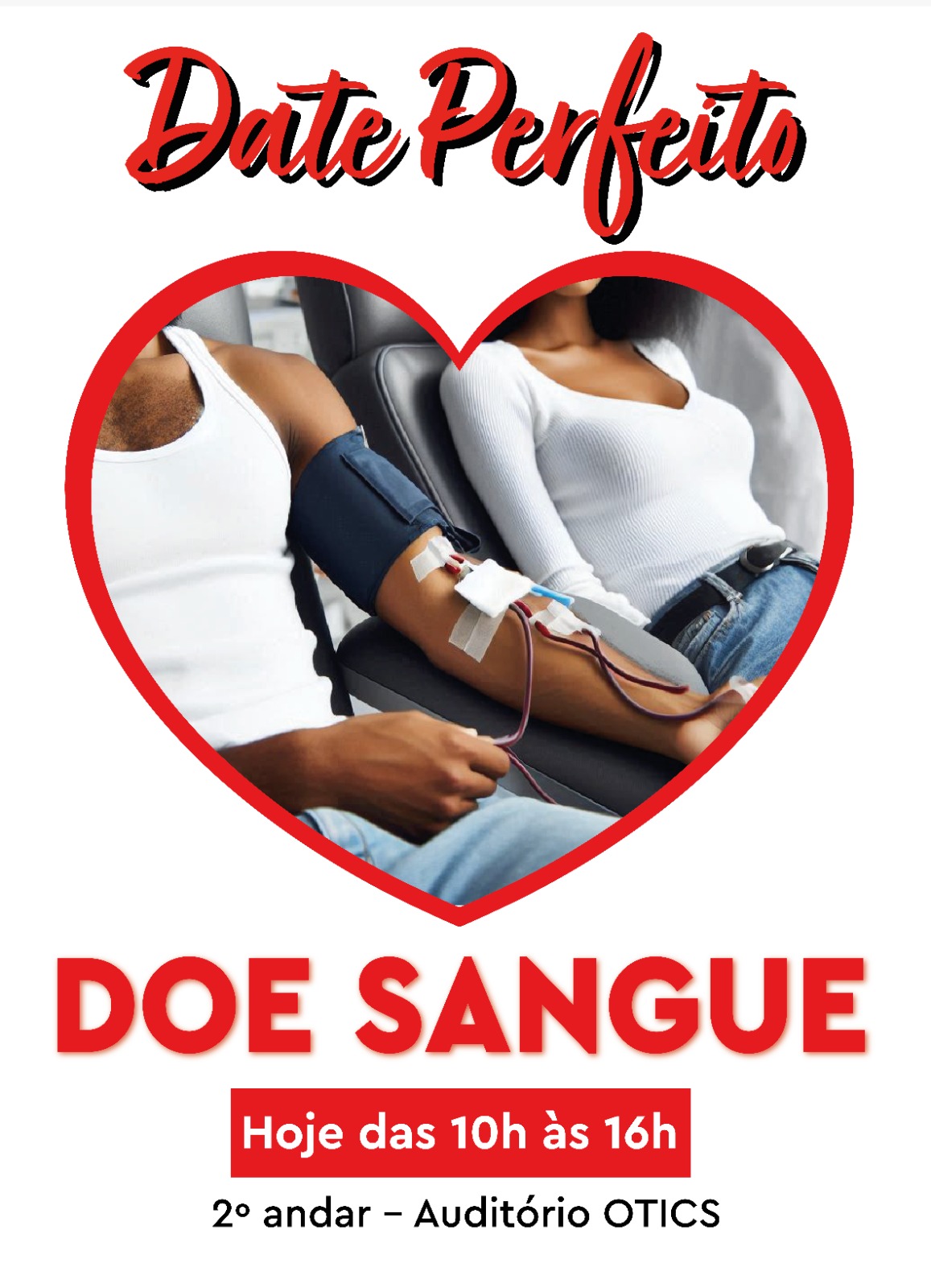 CAMPANHA DE DOAÇÃO DE SANGUE DO DIA DOS NAMORADOS – O DATE PERFEITO